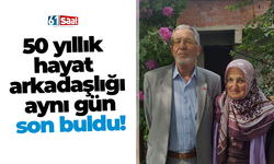 50 yıllık hayat arkadaşlığı aynı gün son buldu!