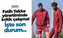 Fatih Tekke yönetiminde kritik çalışma!