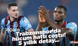 Trabzonspor'da hücum hattı coştu! 5 yıllık detay...