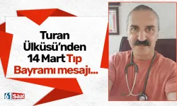 Turan Ülküsü’nden 14 Mart Tıp Bayramı mesajı: “Milli sağlık politikası şart”