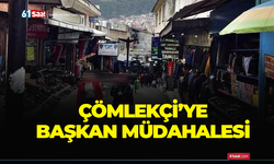 Çömlekçi'ye başkan müdahalesi