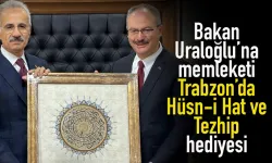 Bakan Uraloğlu'na Trabzon'da Geleneksel Sanat Eseri hediye edildi...