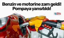 Benzin ve motorine zam geldi! Pompaya yansıtıldı!