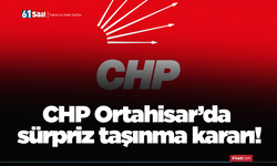CHP Ortahisar’da sürpriz taşınma kararı!