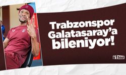 Trabzonspor Galatasaray'a bileniyor!