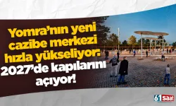 Yomra’nın yeni cazibe merkezi hızla yükseliyor: 2027’de kapılarını açıyor!