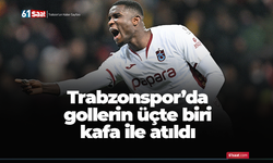 Trabzonspor’da gollerin üçte biri kafa ile atıldı