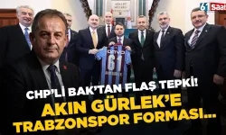 CHP'li Bak'tan flaş tepki! “Trabzonspor’u kirli siyasetinize alet edemezsiniz.”