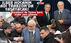 İlber Ortaylı'nın adı Trabzon'da yaşayacak!