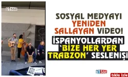 İspanyollar dile getirdi: 'Bize her yer Trabzon'