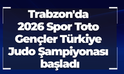 Trabzon'da 2026 Spor Toto Gençler Türkiye Judo Şampiyonası başladı