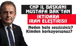CHP Trabzon İl Başkanı Mustafa Bak'tan iktidara İran eleştirisi...