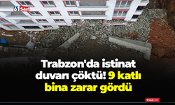 Trabzon'da istinat duvarı çöktü! 9 katlı bina zarar gördü