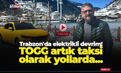 Trabzon'da elektrikli devrim! TOGG artık taksi olarak yollarda...