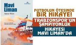 Trabzonspor'un şampiyonluk hikayesi 'Mavi Liman'da...