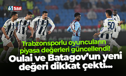Trabzonsporlu oyuncuların piyasa değerleri güncellendi! Oulai ve Batagov’un yeni değeri dikkat çekti...