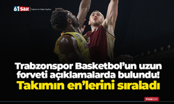 Trabzonspor Basketbol’un uzun forveti açıklamalarda bulundu! Takımın en’lerini sıraladı