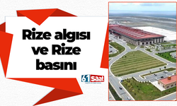 Rize algısı ve Rize basını