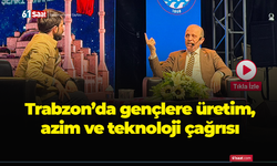 Trabzon’da gençlere üretim, azim ve teknoloji çağrısı