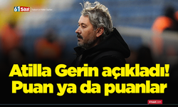 Atilla Gerin açıkladı! Puan ya da puanlar