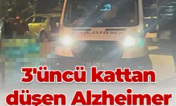 3'üncü kattan düşen Alzheimer hastası hayatını kaybetti!