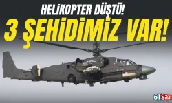 Helikopter düştü! 3 şehidimiz var...