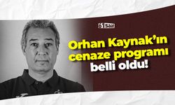Orhan Kaynak’ın cenaze programı belli oldu