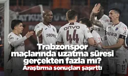 Trabzonspor maçlarında uzatma süresi gerçekten fazla mı? Araştırma sonuçları şaşırttı