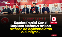 Saadet Partisi Genel Başkanı Mahmut Arıkan Trabzon’da açıklamalarda bulunuyor...