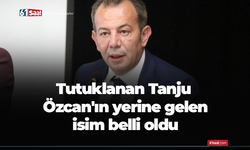 Tutuklanan Tanju Özcan'ın yerine gelen isim belli oldu