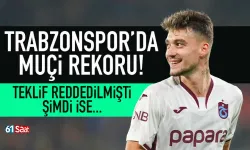 Trabzonspor'da Muçi, rekoru... Teklif reddedilmişti şimdi ise...