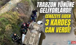 Trabzon yönüne geliyorlardı! 3 kardeş can verdi...
