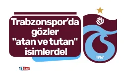 Trabzonspor’da, Galatasaray maçı öncesi gözler "atan ve tutan" isimlerde!