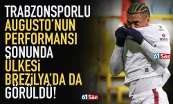 Trabzonsporlu Augusto'nun performansı ülkesi Brezilya'da da görüldü...