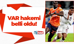 RAMS Başakşehir - Trabzonspor maçının VAR hakemi belli oldu