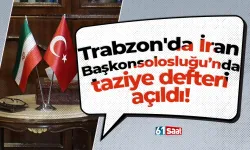 Trabzon'da İran Başkonsolosluğu’nda taziye defteri açıldı!