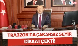 Trabzon'da çakarsız seyir dikkat çekti!