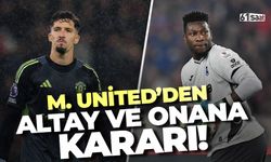 Manchester United'dan Altay ve Onana kararı!