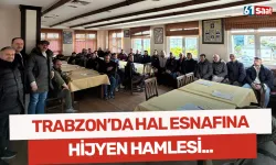 Trabzon'da hal esnafına hijyen hamlesi...