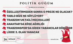 Politik Güğüm - 26 Nisan 2026