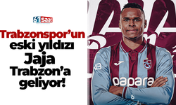 Trabzonspor’un eski yıldızı Jaja Trabzon’a geliyor!