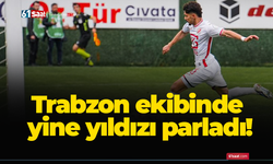 Trabzon ekibinde yine yıldızı parladı!