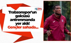 Trabzonspor'un golcüsü antrenmanda yer aldı! Gençler sahada...