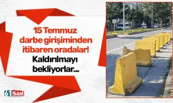 15 Temmuz darbe girişiminden itibaren oradalar! Kaldırılmayı bekliyorlar...