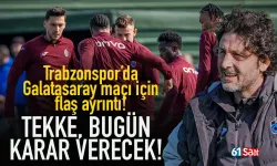 Fatih Tekke, bugün karar verecek! Galatasaray maçı öncesi Trabzonspor'da flaş ayrıntı...