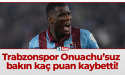 Trabzonspor Onuachu’suz bakın kaç puan kaybetti!