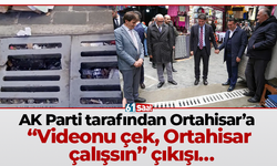 AK Parti tarafından Ortahisar’a “Videonu çek, Ortahisar çalışsın” çıkışı…