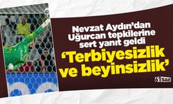 Nevzat Aydın'dan Uğurcan paylaşımına gelen tepkilere sert yanıt