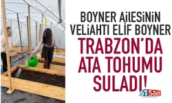 Boyner ailesinin genç varisi Elif Boyner, Trabzon’da...