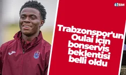 Trabzonspor'un Oulai için bonservis beklentisi belli oldu